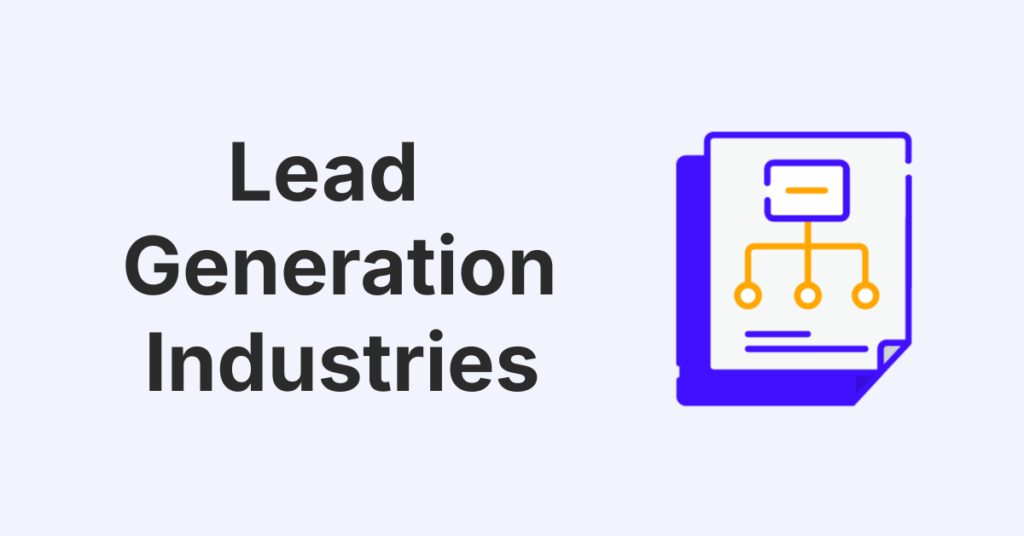 Industries That Need Lead Generation