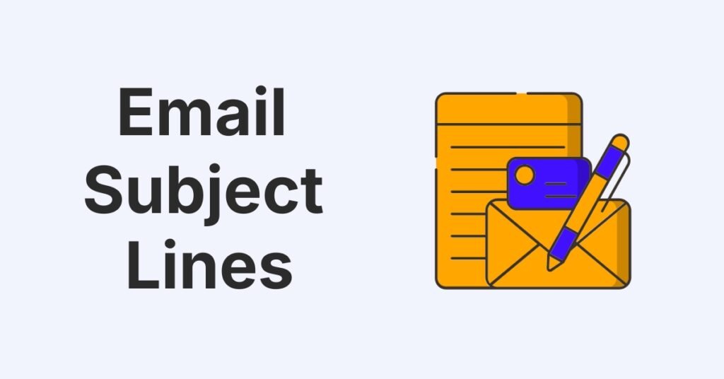 Email Subject Lines